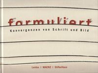 Produktbild: Formuliert. Konvergenzen von Schrift und Bild
