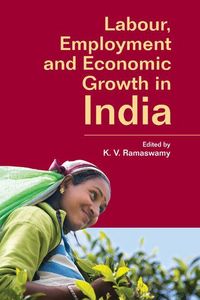 Produktbild: Labour, Employment and Economic Growth in India