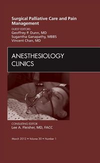 Produktbild: Surgical Palliative Care and Pain Management, an Issue of Anesthesiology Clinics