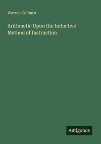 Produktbild: Arithmetic Upon the Inductive Method of Instruction