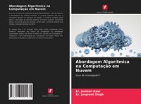 Produktbild: Abordagem Algor&iacute;tmica na Computa&ccedil;&atilde;o em Nuvem