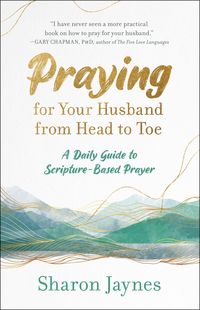 Produktbild: Praying for Your Husband from Head to Toe
