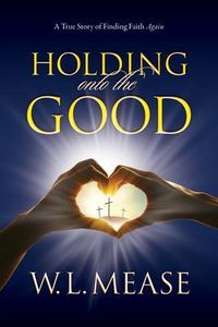 Produktbild: Holding Onto the Good