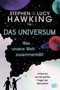 Bild vom Artikel Das Universum – Was unsere Welt zusammenhält vom Autor Lucy Hawking