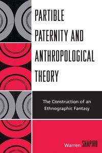 Produktbild: Partible Paternity and Anthropological Theory