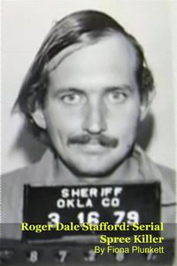Produktbild: Roger Dale Stafford: Serial Spree Killer