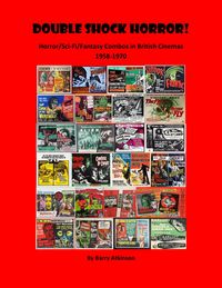Produktbild: Double Shock Horror! Horror/Sci-Fi/Fantasy Combos in British Cinemas 1958-1970