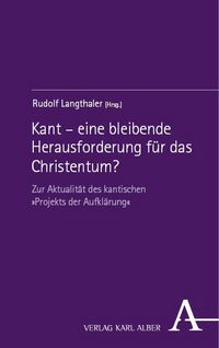 Produktbild: Kant &ndash; eine bleibende Herausforderung f&uuml;r das Christentum?