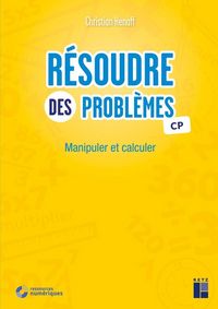 Produktbild: R&eacute;soudre des probl&egrave;mes CP : manipuler et calculer