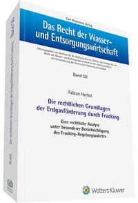 Produktbild: Die rechtlichen Grundlagen der Erdgasf&ouml;rderung durch Fracking