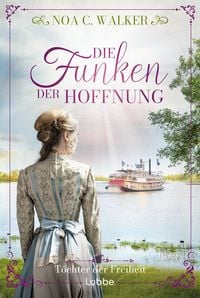 Produktbild: Die Funken der Hoffnung - T&ouml;chter der Freiheit