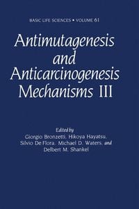 Produktbild: Antimutagenesis and Anticarcinogenesis Mechanisms III