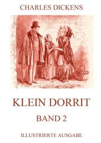 Bild vom Artikel Klein Dorrit Band 2 vom Autor Charles Dickens