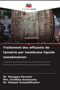 Produktbild: Traitement des effluents de tannerie par membrane liquide nano&eacute;mulsion