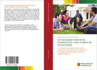 Produktbild: Universidade Federal da Fronteira Sul: novo modelo de universidade
