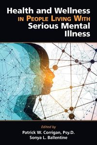 Produktbild: Health and Wellness in People Living With Serious Mental Illness