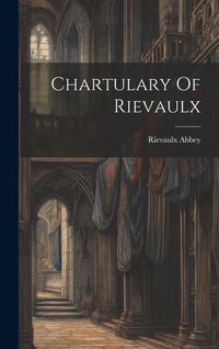 Produktbild: Chartulary Of Rievaulx