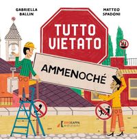 Produktbild: Tutto vietato Ammenoch&eacute;