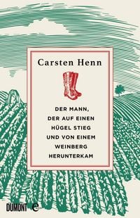 Produktbild: Der Mann, der auf einen H&uuml;gel stieg und von einem Weinberg herunterkam