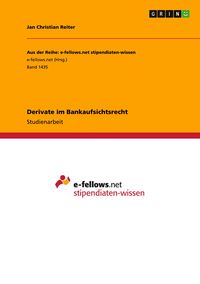 Produktbild: Derivate im Bankaufsichtsrecht