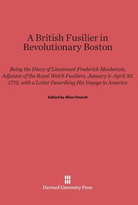 Produktbild: A British Fusilier in Revolutionary Boston