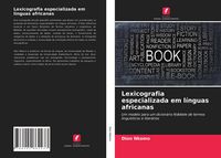 Produktbild: Lexicografia especializada em l&iacute;nguas africanas