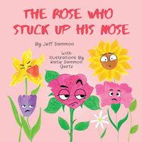 Produktbild: The Rose Who Stuck Up His Nose