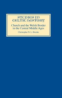 Produktbild: Church and the Welsh Border in the Central Middle Ages
