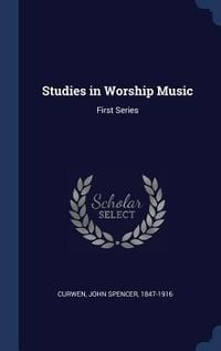 Produktbild: Studies in Worship Music: First Series