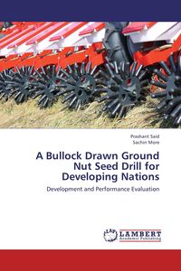 Produktbild: A Bullock Drawn Ground Nut Seed Drill for Developing Nations