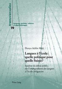 Produktbild: Langues &agrave; l&rsquo;&eacute;cole : quelle politique pour quelle Suisse ?