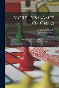 Produktbild: Morphy's Games Of Chess