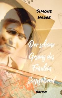 Produktbild: Der sch&ouml;ne Gesang des Fr&auml;ulein Sonnabend