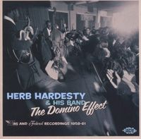 Produktbild: Herb Hardesty & His Band The Domino Effect: Wing And Federal