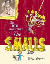 Produktbild: Stephens, H: Big Adventure of the Smalls