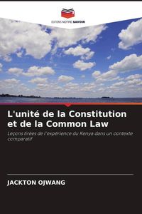 Produktbild: L'unit&eacute; de la Constitution et de la Common Law
