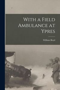 Produktbild: With a Field Ambulance at Ypres