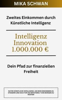 Produktbild: Zweites Einkommen durch K&uuml;nstliche Intelligenz