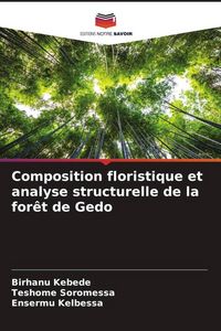 Produktbild: Composition floristique et analyse structurelle de la for&ecirc;t de Gedo