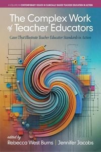 Produktbild: The Complex Work of Teacher Educators