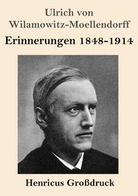 Produktbild: Erinnerungen 1848-1914 (Gro&szlig;druck)