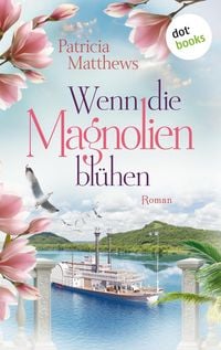 Produktbild: Wenn die Magnolien bl&uuml;hen
