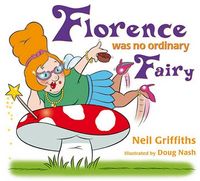 Produktbild: Florence was No Ordinary Fairy