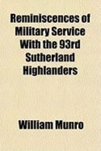 Produktbild: Reminiscences of Military Service with the 93rd Sutherland Highlanders
