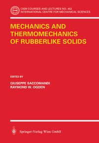 Produktbild: Mechanics and Thermomechanics of Rubberlike Solids