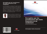 Produktbild: Perception par les investisseurs des &eacute;tats financiers et du rendement