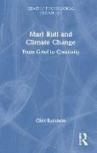Produktbild: Burnham, C: Mari Ruti and Climate Change