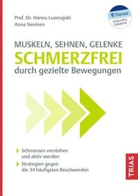 Produktbild: Muskeln, Sehnen, Gelenke - Schmerzfrei durch gezielte Bewegungen