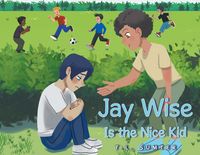 Produktbild: Jay Wise Is the Nice Kid
