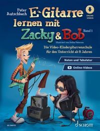 Bild vom Artikel E-Gitarre lernen mit Zacky & Bob - Band 1 vom Autor Peter Autschbach